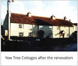 Yew Tree Cottages after the renovation